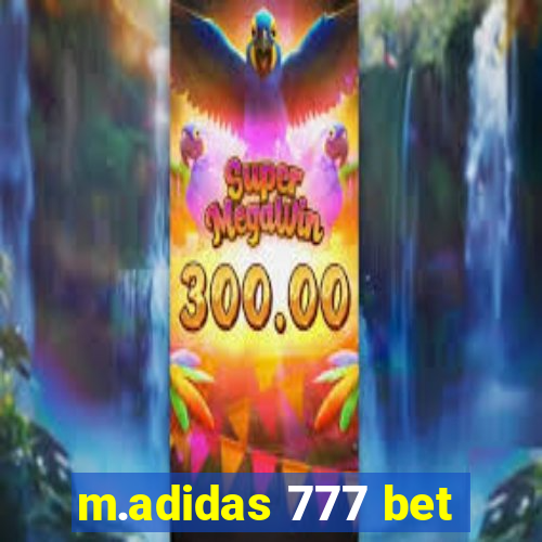 m.adidas 777 bet